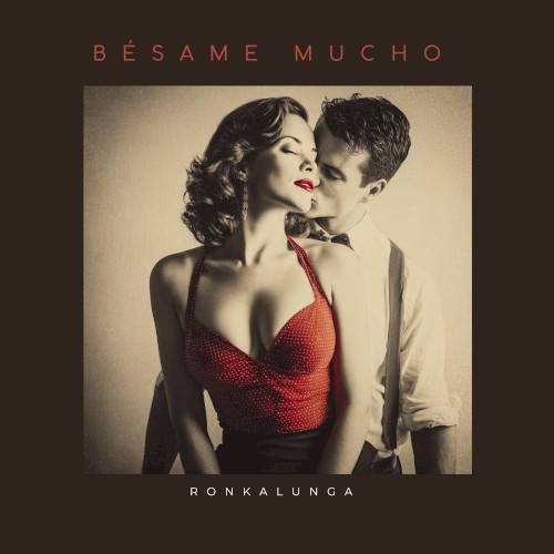 Bésame mucho