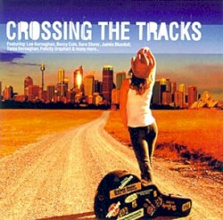 Crossing the Tracks