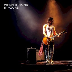 When It Rains It Pours