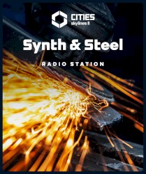 Cities: Skylines II - Synth & Steel Radio