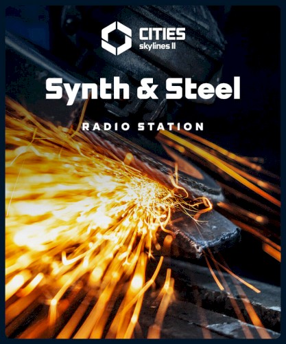 Cities: Skylines II - Synth & Steel Radio