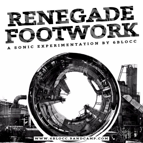 Renegade Footwork