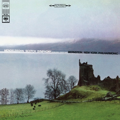 Symphony no. 3 in A minor, op. 56 "Scottish" / Die Hebriden Overture, op. 26