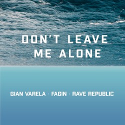 Don't Leave Me Alone