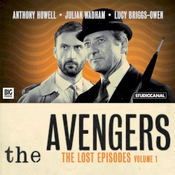 The Avengers: The Lost Episodes Volume 01