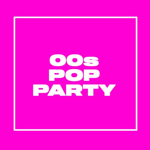 00s Pop Party