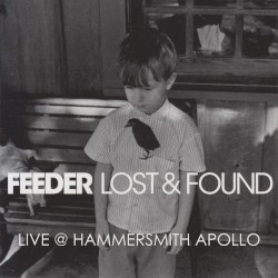 Lost & Found (Live @ Hammersmith 21st March 2006)