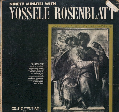 Ninety Minutes With Yossele Rosenblatt
