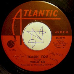 Teasin' You / Walkin' Up a One Way Street