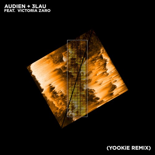 Hot Water (YOOKiE remix)