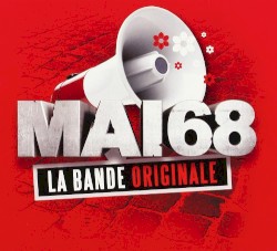 Mai 68 : La Bande originale
