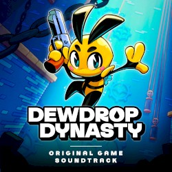 Dewdrop Dynasty (Original Game Soundtrack)