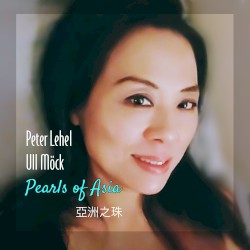 Pearls of Asia - 亞洲之珠
