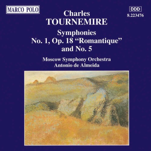 Symphonies no. 1, op. 18 "Romantique" and no. 5