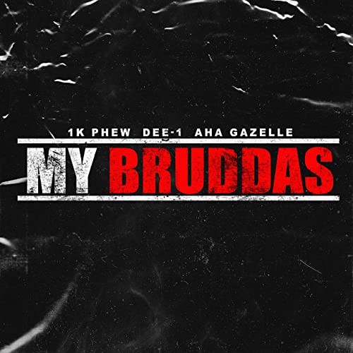 My Bruddas