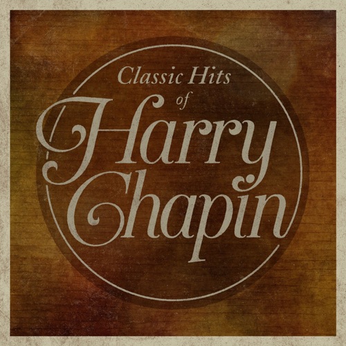 Classic Hits of Harry Chapin