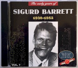The Early Years of Sigurd Barrett - 1938-1952
