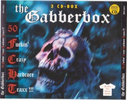 The Gabberbox (50 Fuckin' Crazy Hardcore Traxx!!!)