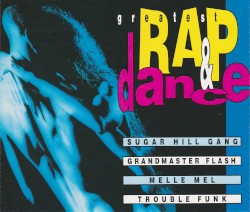 Greatest Rap & Dance