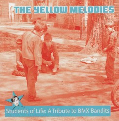 Students of Life: A Tribute to BMX Bandits