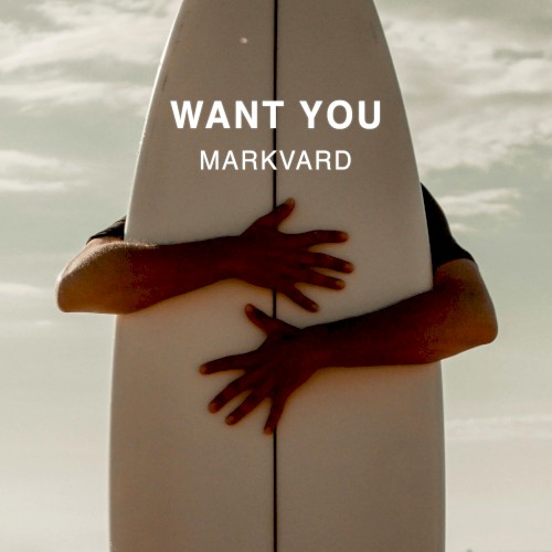 Want You