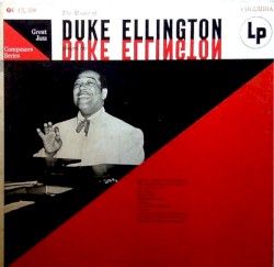 The Music of Duke Ellington Played by Duke Ellington
