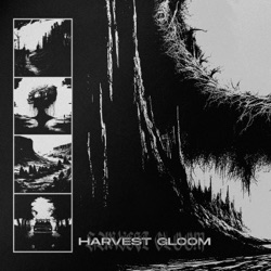 HARVEST GLOOM
