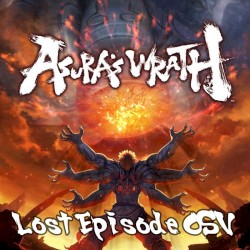 Asura's Wrath - Lost Episodes OSV