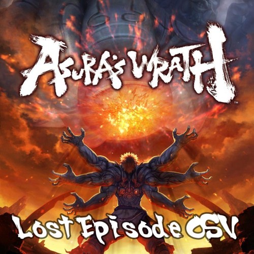 Asura's Wrath - Lost Episodes OSV