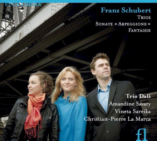 Trios / Sonate « Arpeggione » / Fantaisie