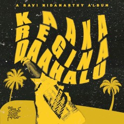Kaaka Regina Daahalu (From "Gopi Galla Goa Trip")