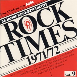 Rock Times, Volume 09: 1971-1972