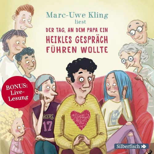 Der Tag, an dem Papa ein heikles Gespräch führen wollte & weitere Geschichten