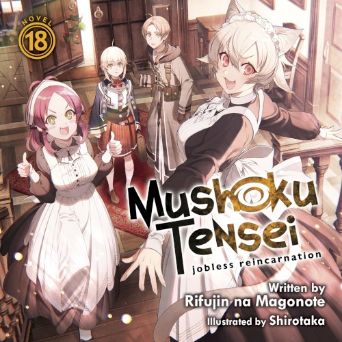 Mushoku Tensei: Jobless Reincarnation, Novel 18
