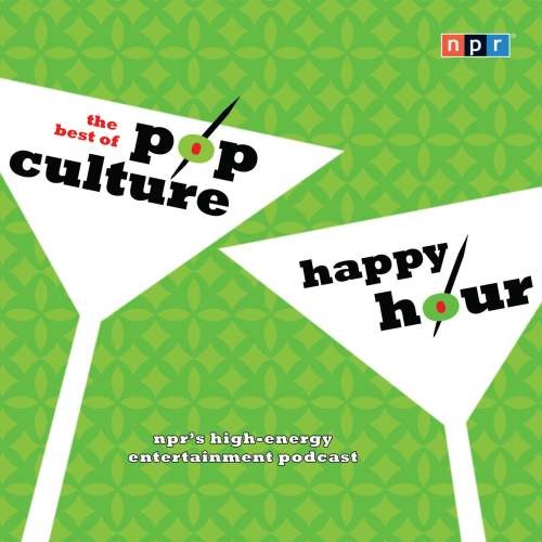 The Best of Pop Culture Happy Hour (NPR)