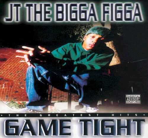 Game Tight (The Greatest Hits)