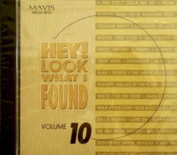 Hey! Look What I Found, Volume 10