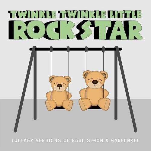 Lullaby Versions of Paul Simon & Garfunkel