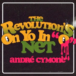 The Revolution's On Yo In "0" Net