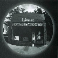 Live at Mother Fool's