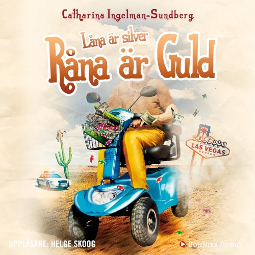 Låna är silver, råna är guld