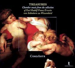 Treasures – Chamber Music from the collection of Earl Rudolf Franz Erwein von Schönborn zu Wiesentheid