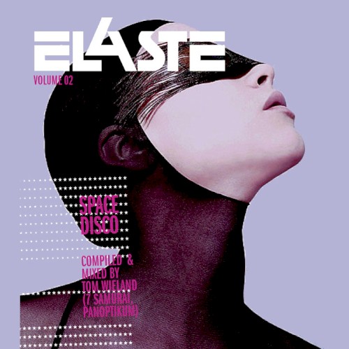 Elaste, Volume 2: Space Disco