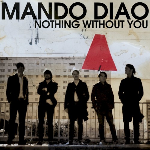 Nothing Without You