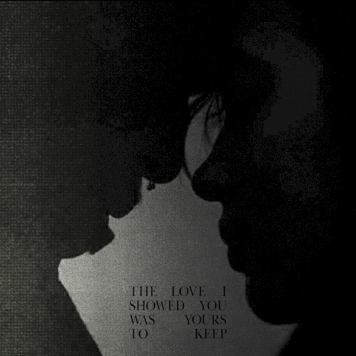 The Love I Showed You Was Yours to Keep