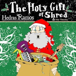 The Holy Gift of Shred & Holy Distortion