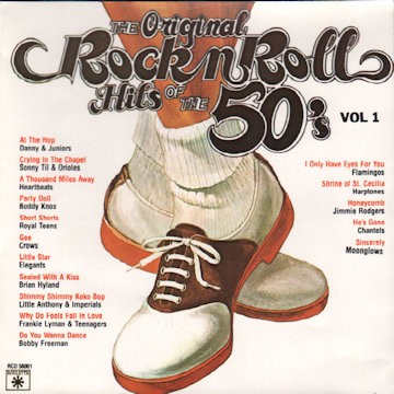 The Original Rock n Roll Hits of the 50’s, Vol 1