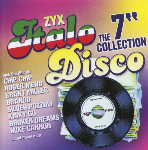ZYX Italo Disco: The 7” Collection