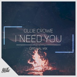 I Need You