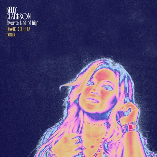 favorite kind of high (David Guetta remix)